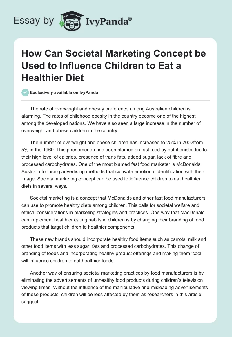 How Can Societal Marketing Concept Be Used to Influence Children to Eat a Healthier Diet?. Page 1