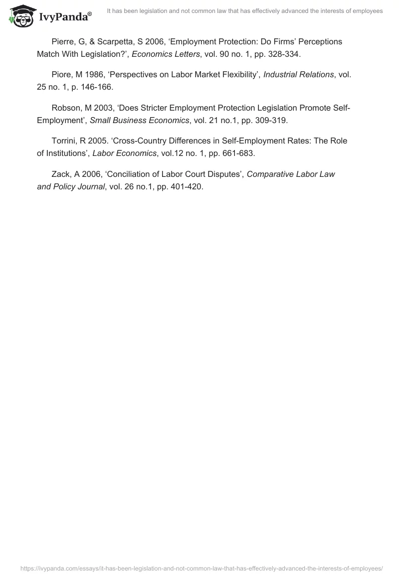 It has been legislation and not common law that has effectively advanced the interests of employees. Page 5