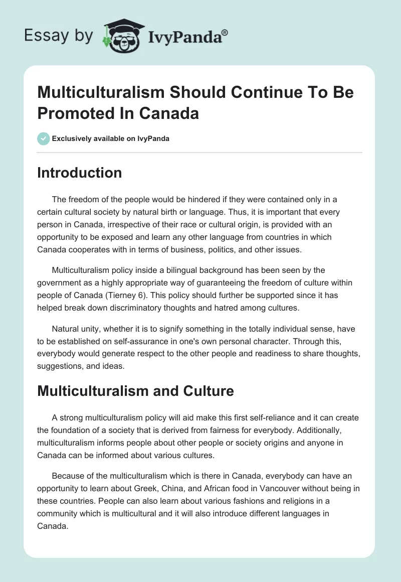 Multiculturalism Should Continue To Be Promoted In Canada. Page 1