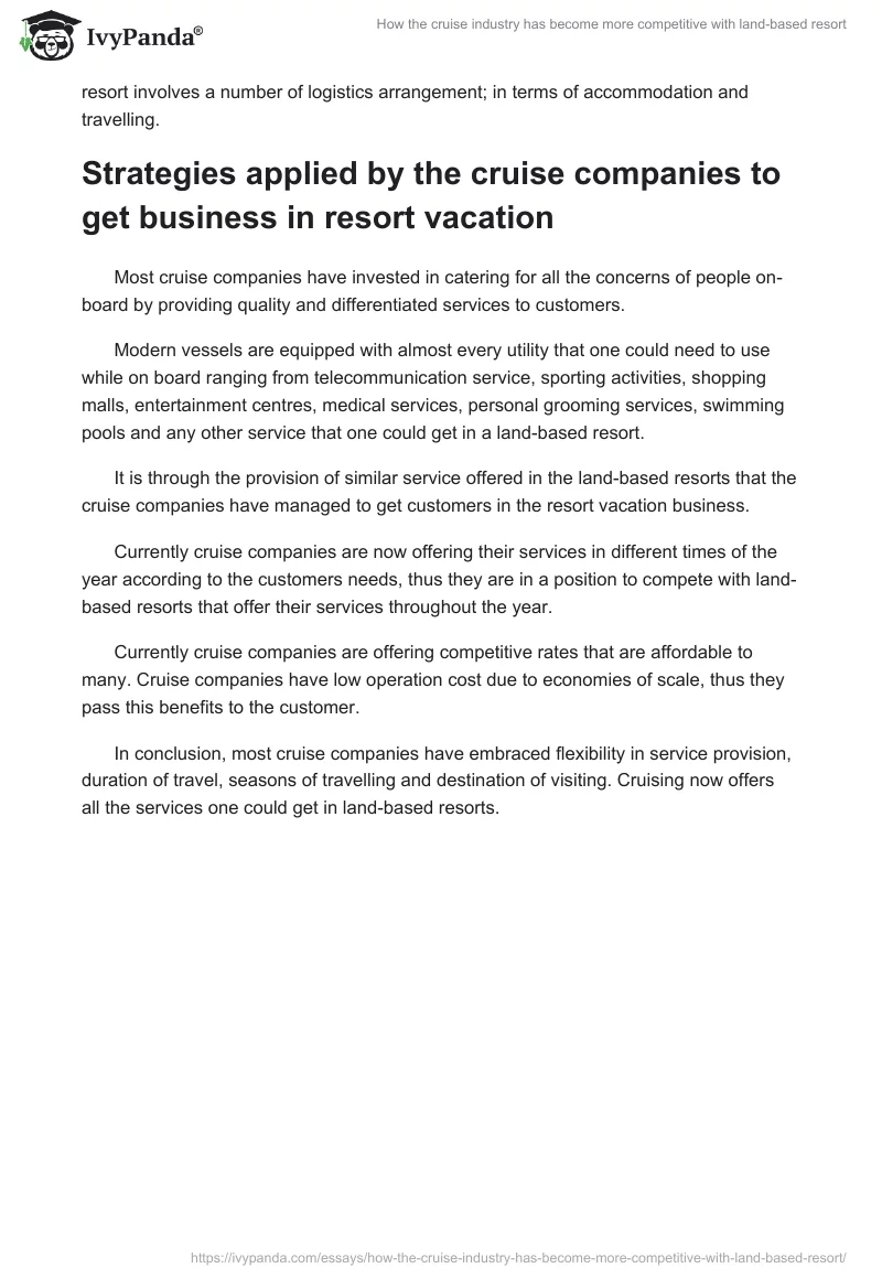 How the cruise industry has become more competitive with land-based resort. Page 2