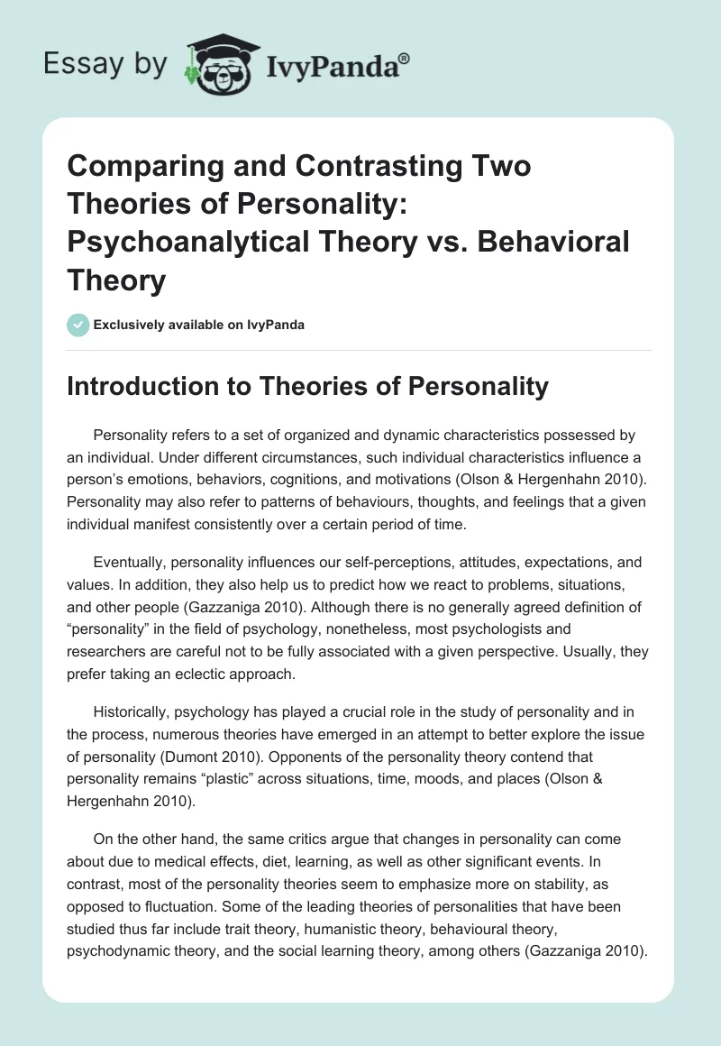 Comparing and Contrasting Two Theories of Personality: Psychoanalytical Theory vs. Behavioral Theory. Page 1