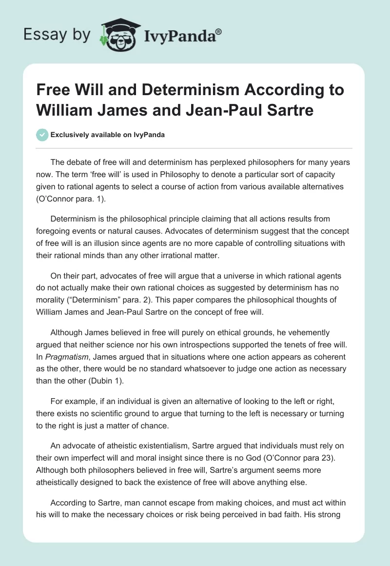 Free Will and Determinism According to William James and Jean-Paul Sartre. Page 1