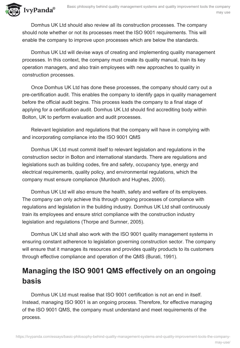 Basic philosophy behind quality management systems and quality improvement tools the company may use. Page 3