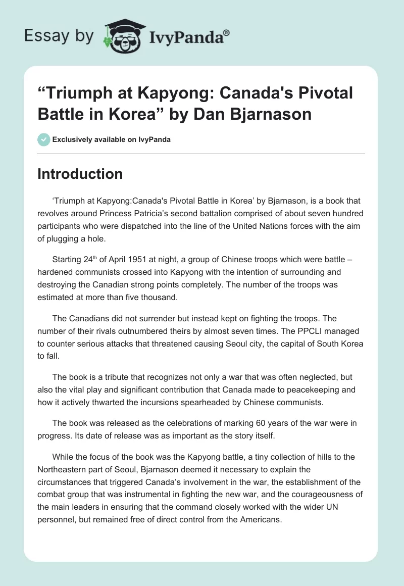“Triumph at Kapyong: Canada's Pivotal Battle in Korea” by Dan Bjarnason. Page 1