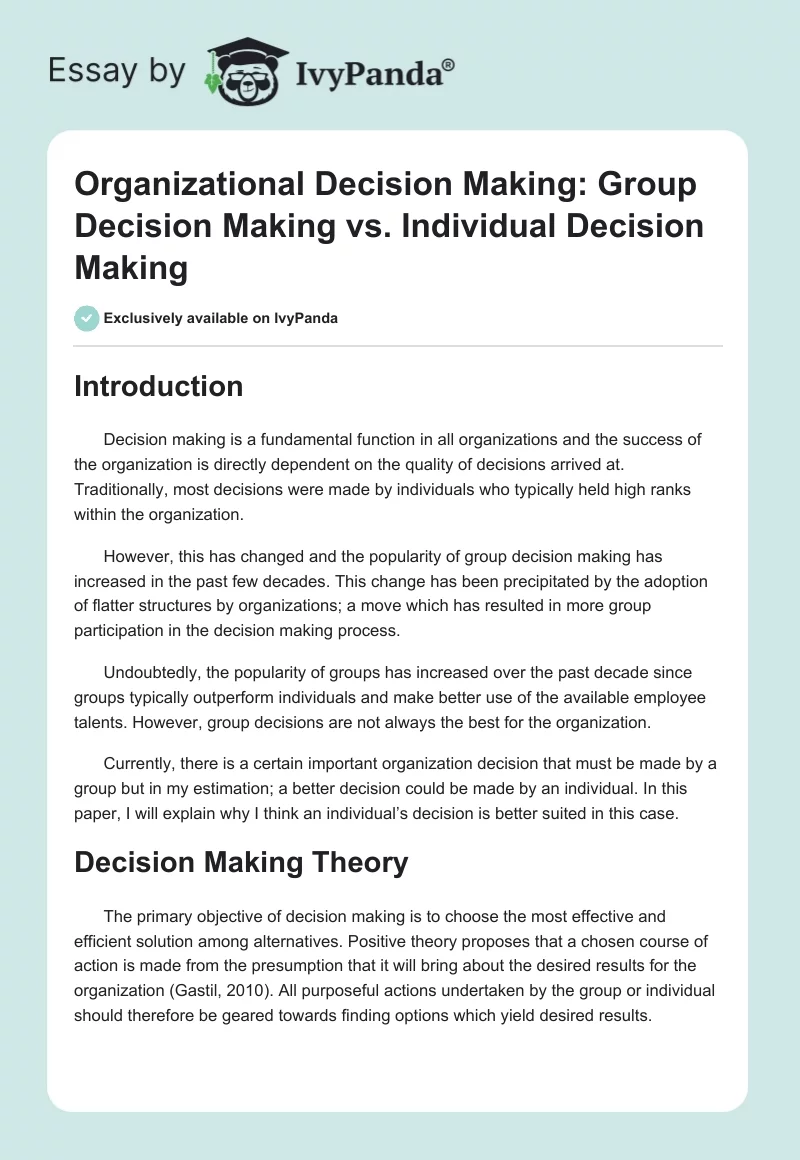 Organizational Decision Making: Group Decision Making vs. Individual Decision Making. Page 1