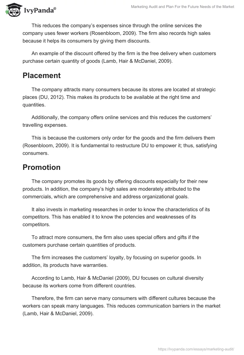 Marketing Audit and Plan For the Future Needs of the Market. Page 5