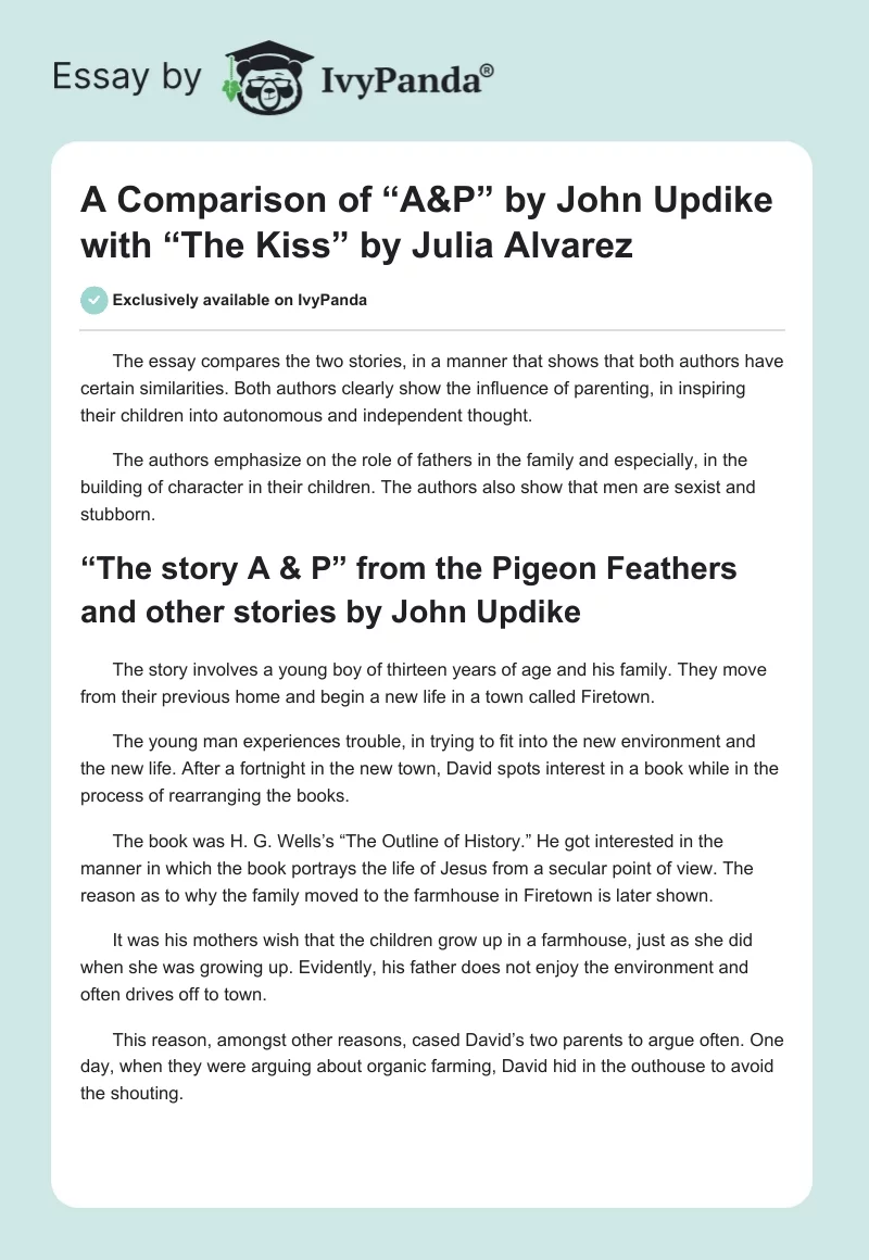 A Comparison of “A&P” by John Updike with “The Kiss” by Julia Alvarez. Page 1