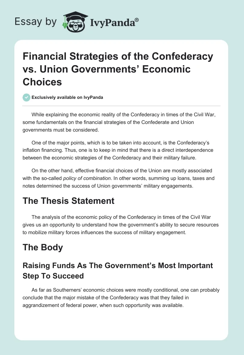 Financial Strategies of the Confederacy vs. Union Governments’ Economic Choices. Page 1