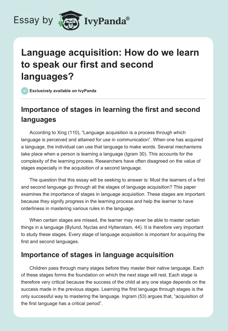 Language Acquisition: How Do We Learn to Speak Our First and Second Languages?. Page 1