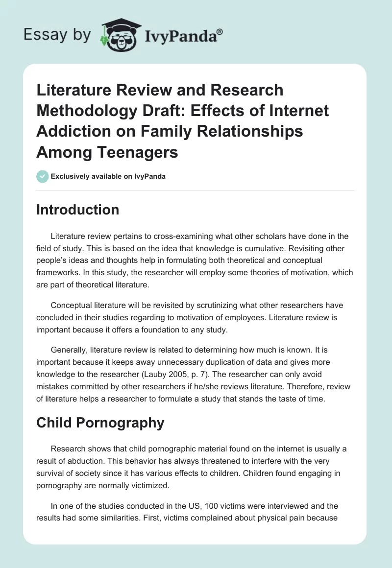 Literature Review and Research Methodology Draft: Effects of Internet Addiction on Family Relationships Among Teenagers. Page 1