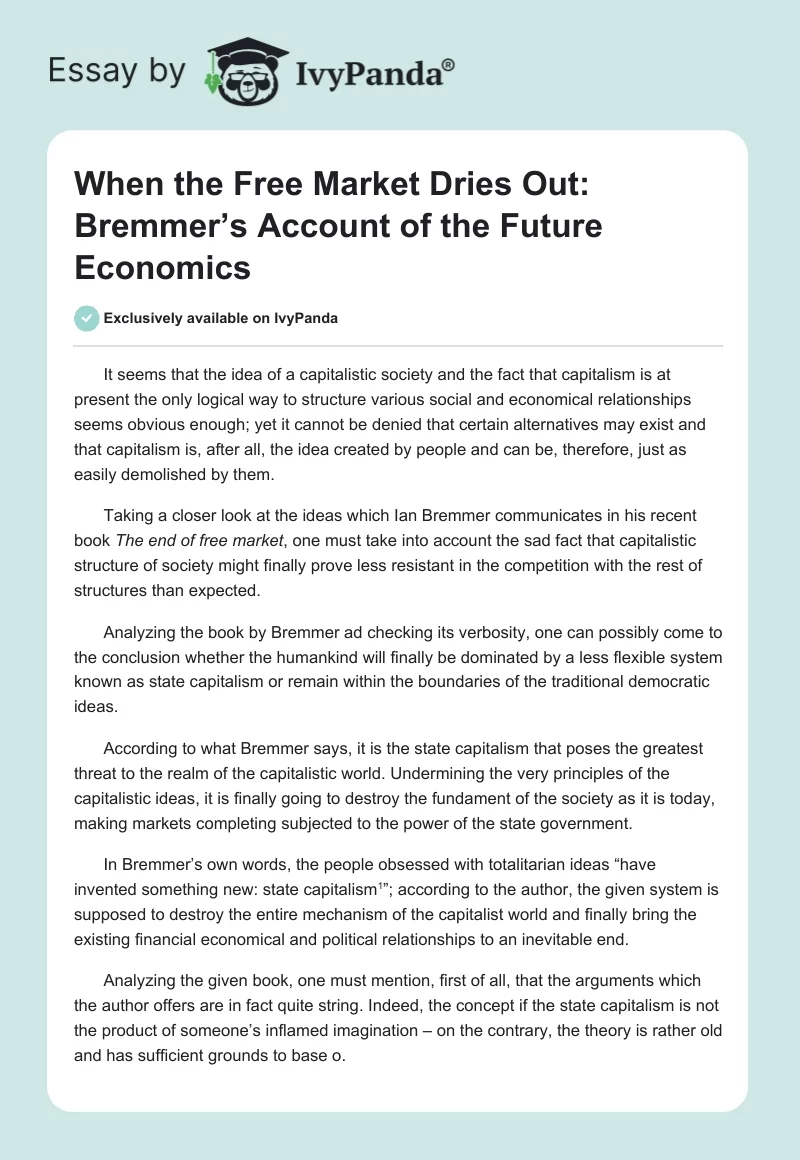 When the Free Market Dries Out: Bremmer’s Account of the Future Economics. Page 1