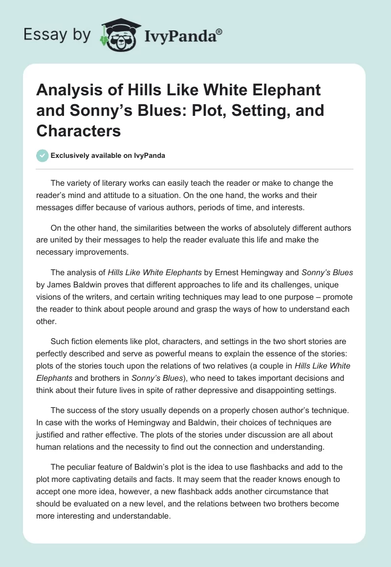 Analysis of Hills Like White Elephant and Sonny’s Blues: Plot, Setting, and Characters. Page 1