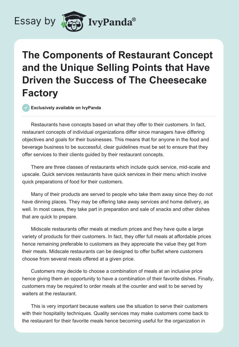 The Components of Restaurant Concept and the Unique Selling Points that Have Driven the Success of The Cheesecake Factory. Page 1