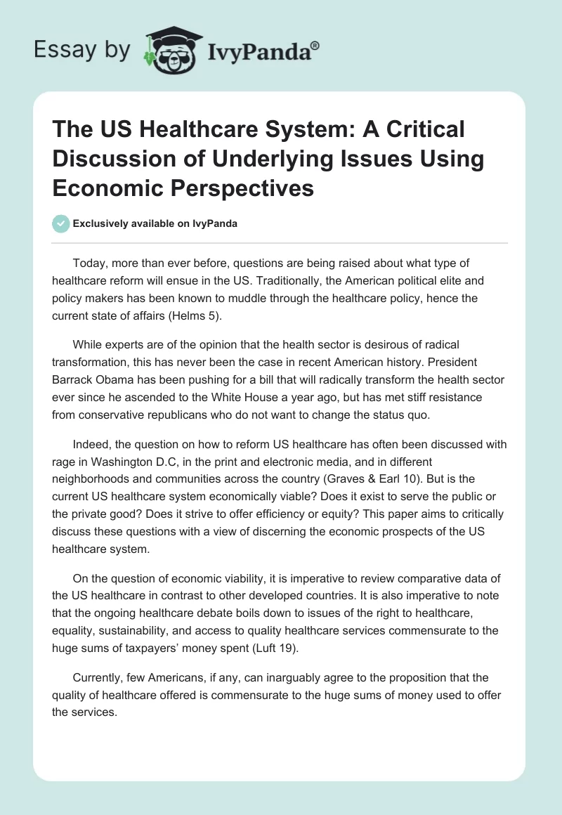 The US Healthcare System: A Critical Discussion of Underlying Issues Using Economic Perspectives. Page 1