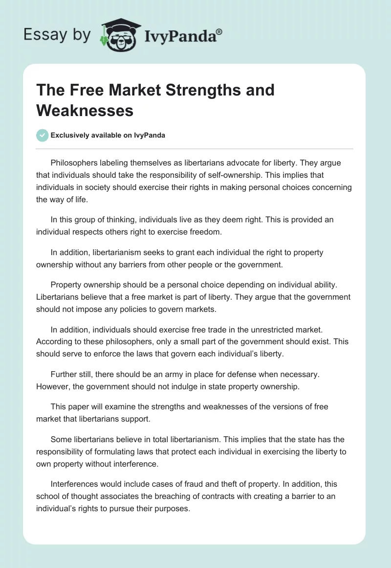 The Free Market Strengths and Weaknesses. Page 1