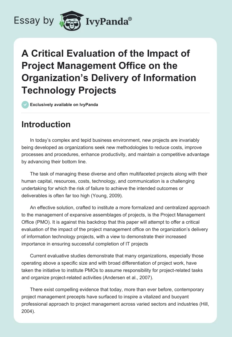 A Critical Evaluation of the Impact of Project Management Office on the Organization’s Delivery of Information Technology Projects. Page 1