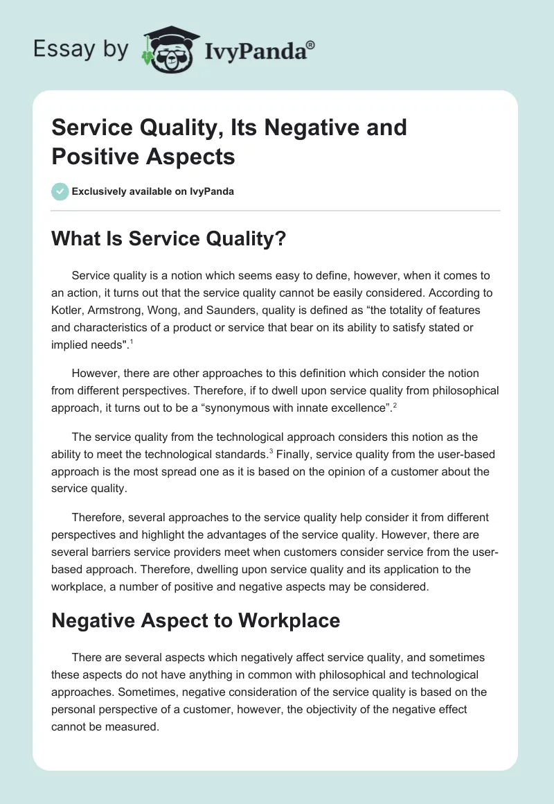 Service Quality, Its Negative and Positive Aspects. Page 1