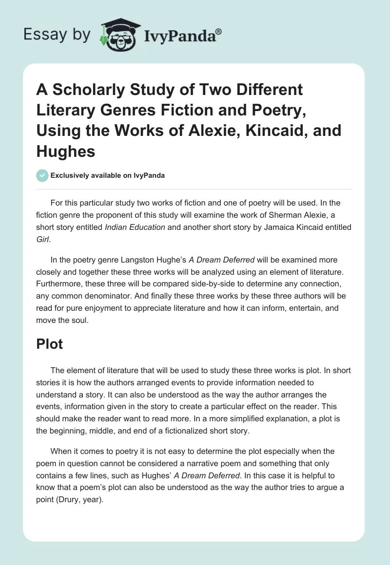 A Scholarly Study of Two Different Literary Genres Fiction and Poetry, Using the Works of Alexie, Kincaid, and Hughes. Page 1