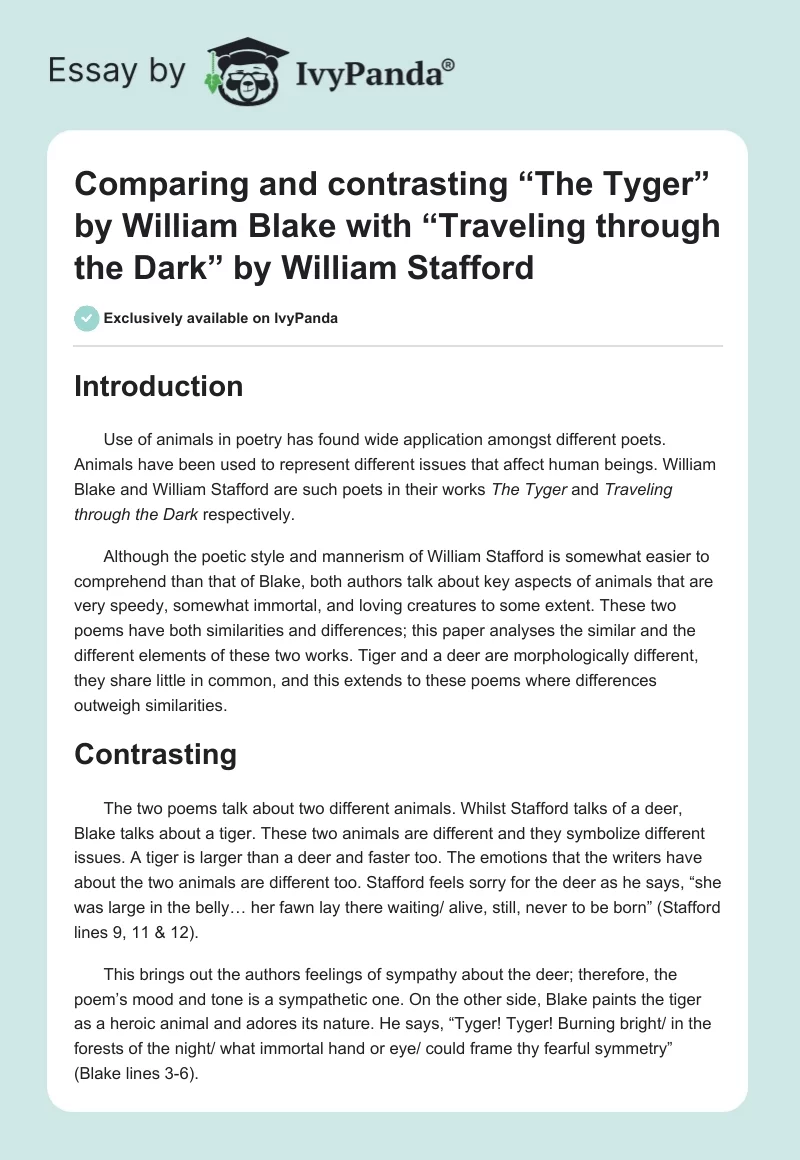 Comparing and contrasting “The Tyger” by William Blake with “Traveling through the Dark” by William Stafford. Page 1