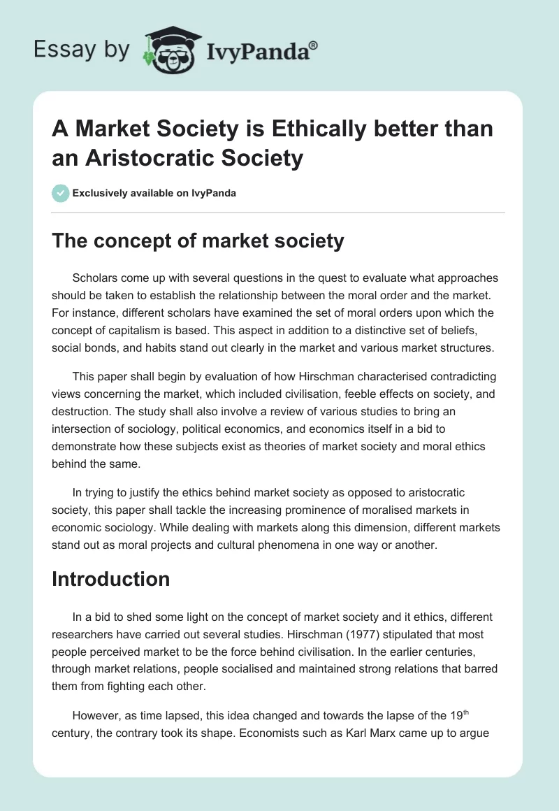 A Market Society is Ethically better than an Aristocratic Society. Page 1
