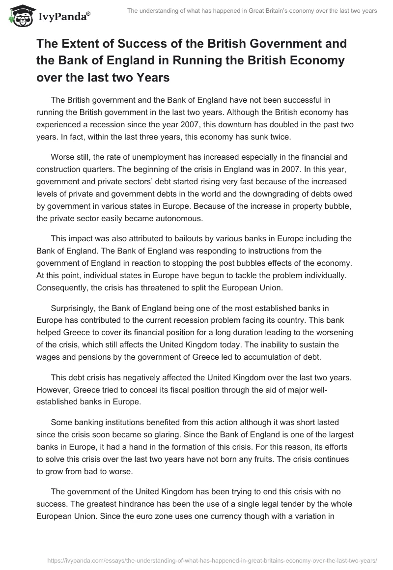 The understanding of what has happened in Great Britain’s economy over the last two years. Page 2