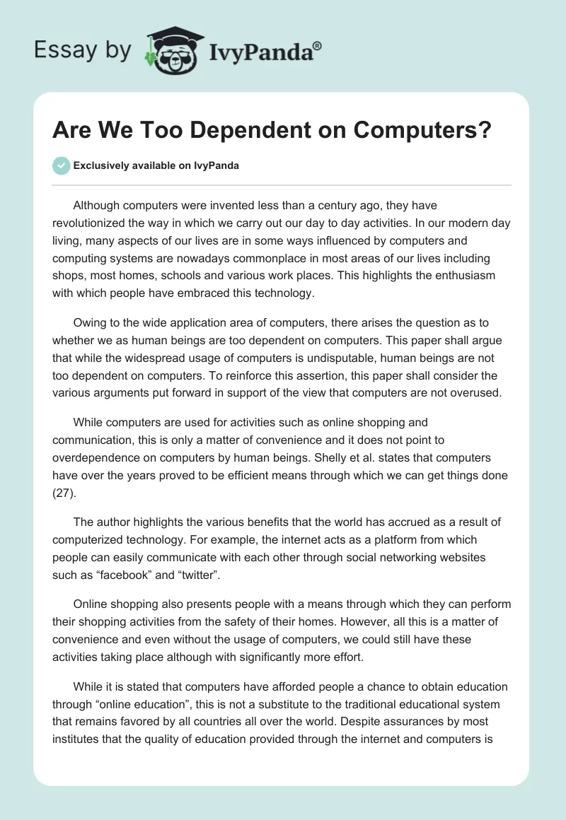 argumentative essay about are we too dependent on computers