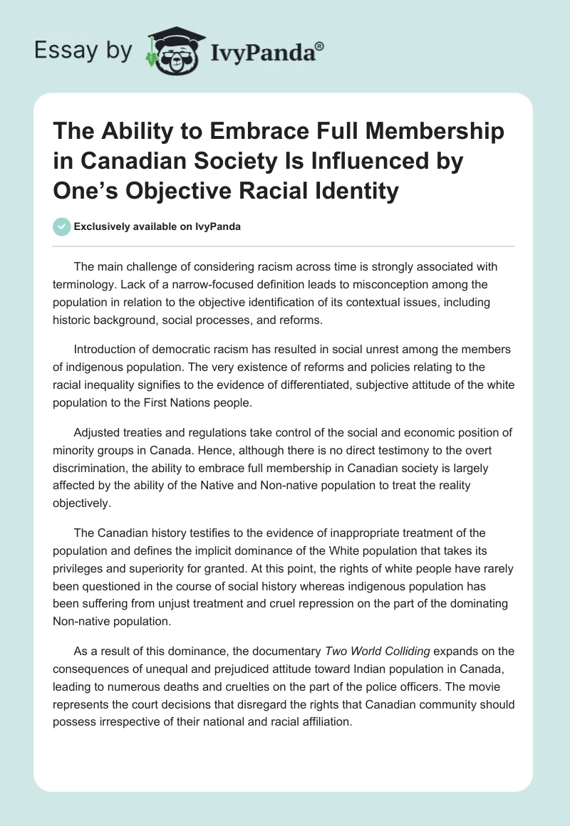 The Ability to Embrace Full Membership in Canadian Society Is Influenced by One’s Objective Racial Identity. Page 1