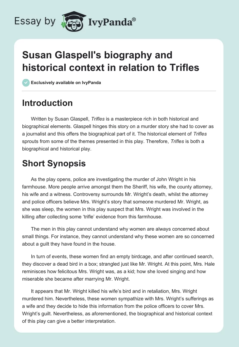 Susan Glaspell’s Biography and Historical Context in Relation to Trifles. Page 1