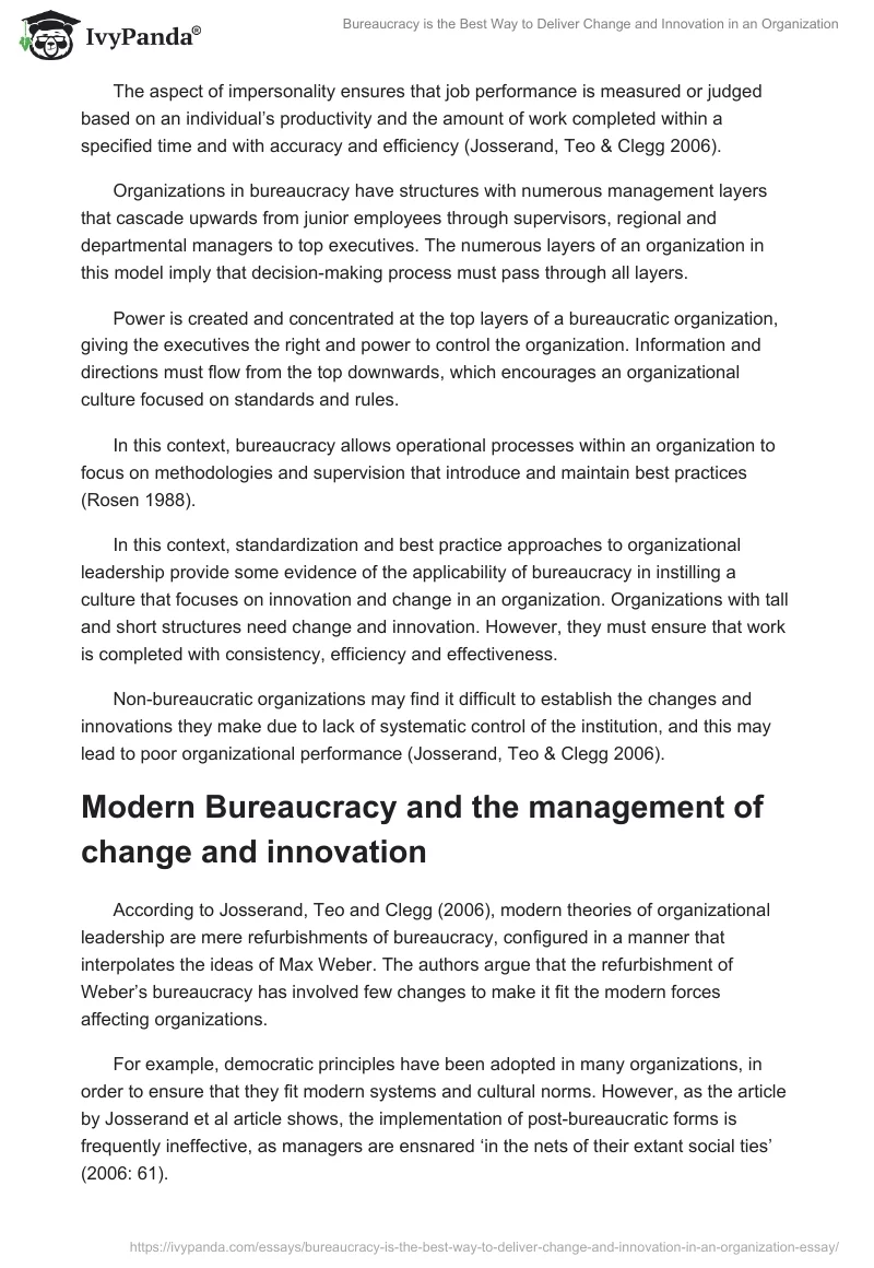 Bureaucracy is the Best Way to Deliver Change and Innovation in an Organization. Page 3