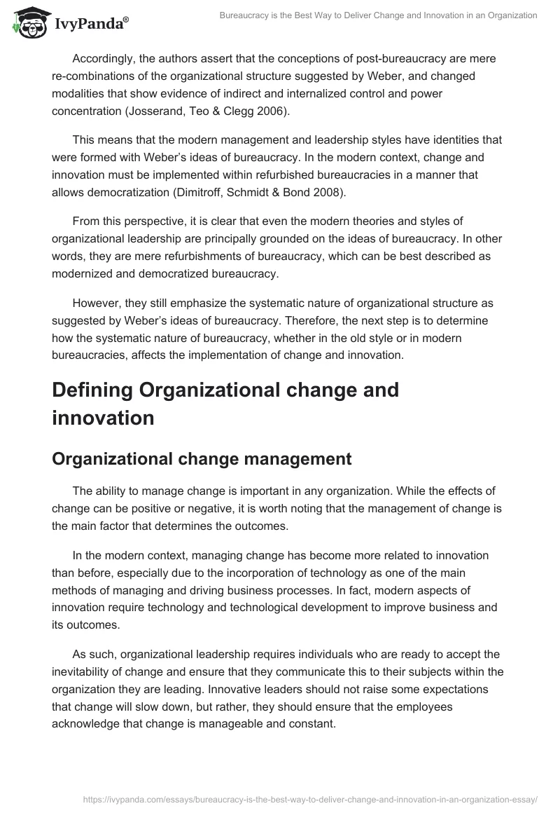 Bureaucracy is the Best Way to Deliver Change and Innovation in an Organization. Page 4