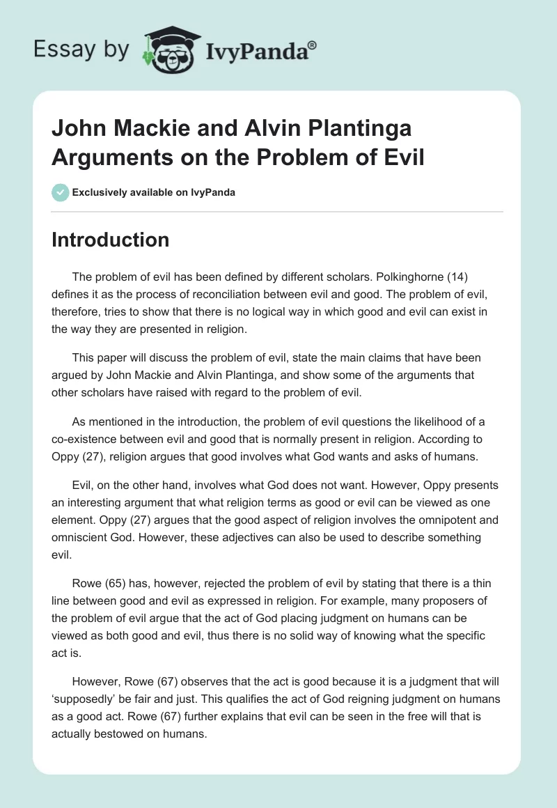 John Mackie and Alvin Plantinga Arguments on the Problem of Evil. Page 1
