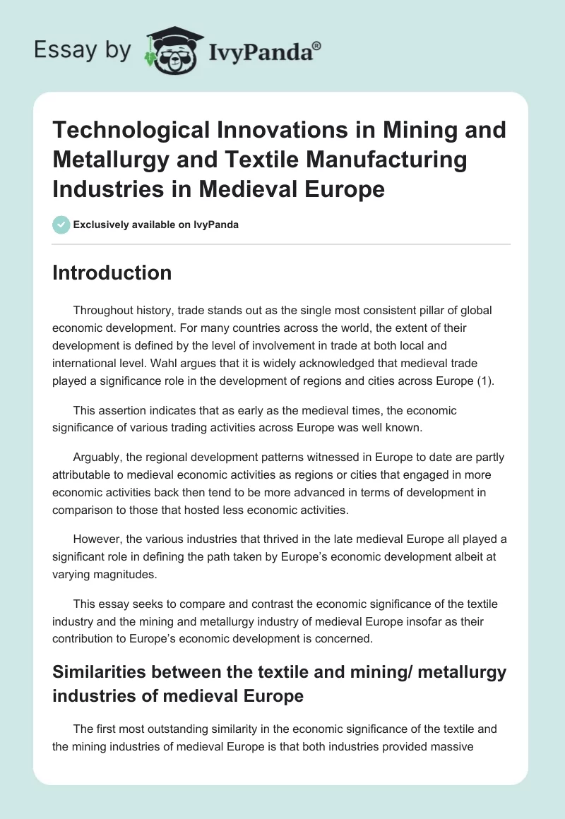 Technological Innovations in Mining and Metallurgy and Textile Manufacturing Industries in Medieval Europe. Page 1