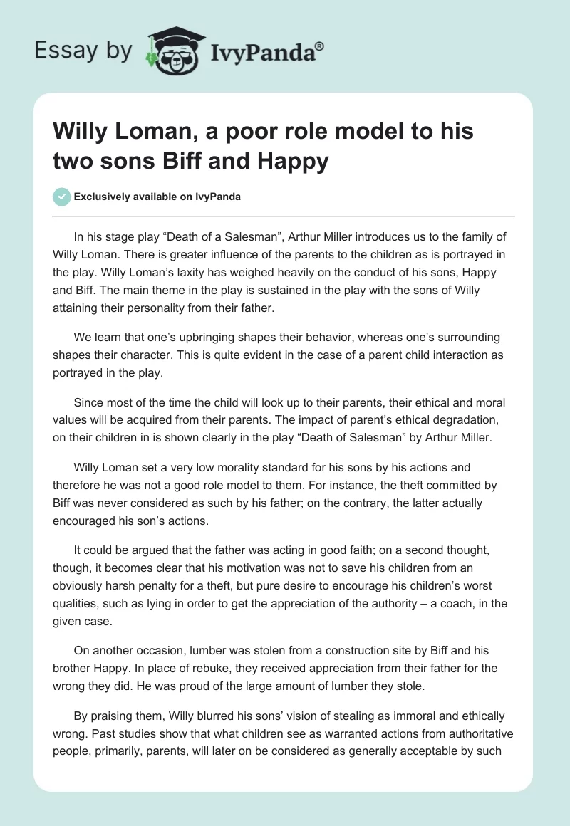 Willy Loman, a Poor Role Model to His Two Sons Biff and Happy. Page 1
