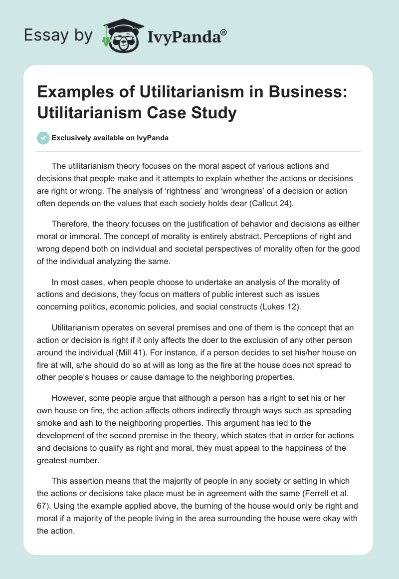 Examples of Utilitarianism in Business: Utilitarianism Case Study. Page 1