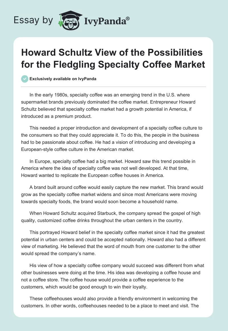 Howard Schultz View of the Possibilities for the Fledgling Specialty Coffee Market. Page 1
