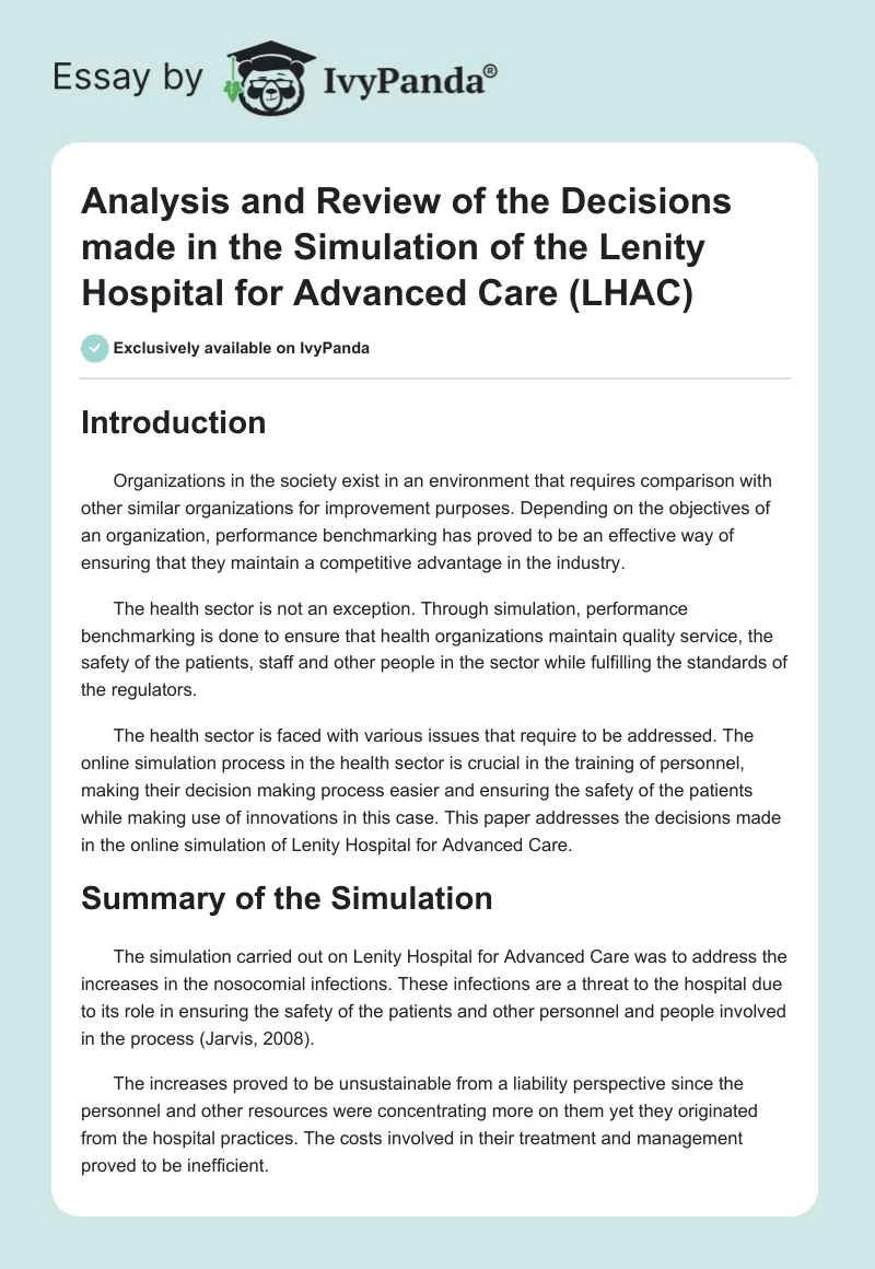 Analysis and Review of the Decisions made in the Simulation of the Lenity Hospital for Advanced Care (LHAC). Page 1