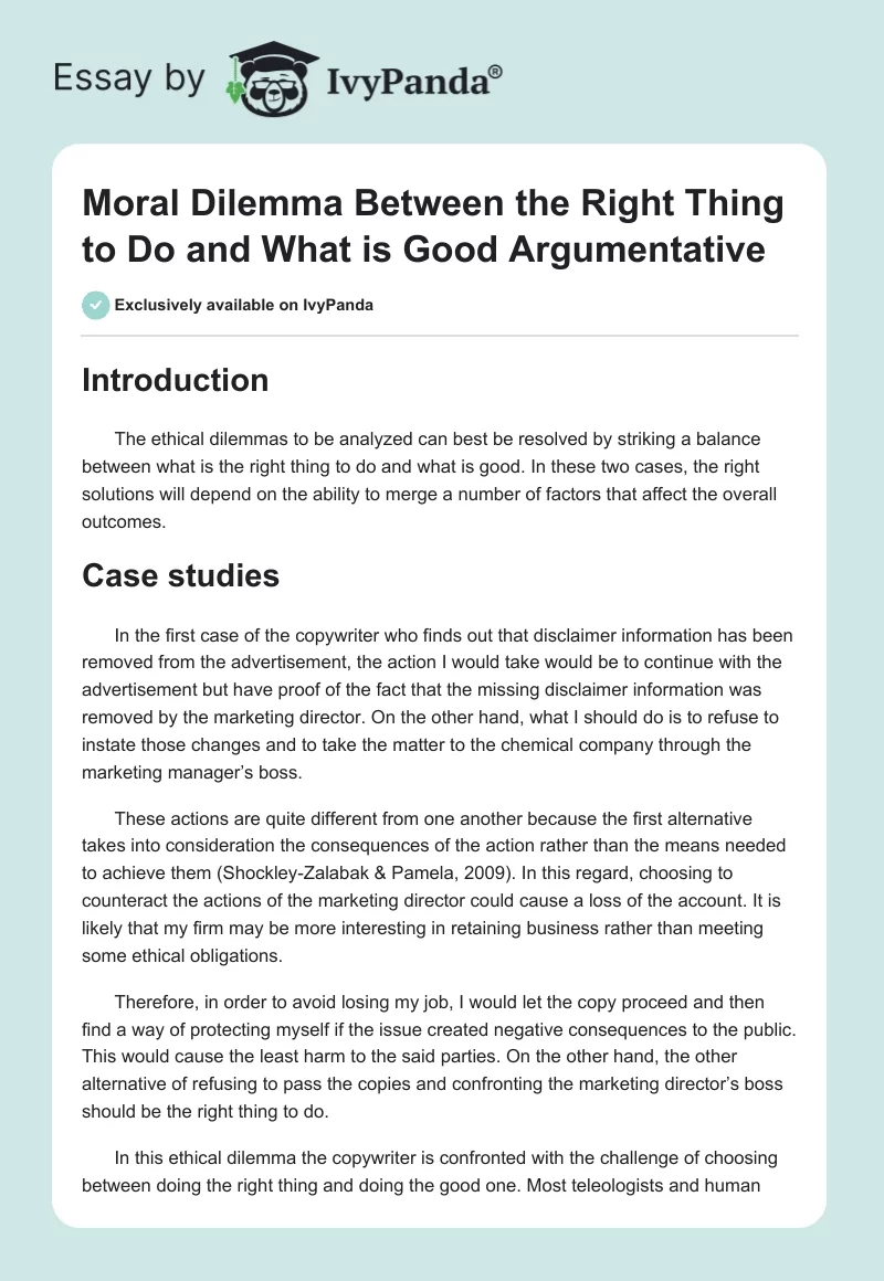 Moral Dilemma Between the Right Thing to Do and What Is Good Argumentative. Page 1