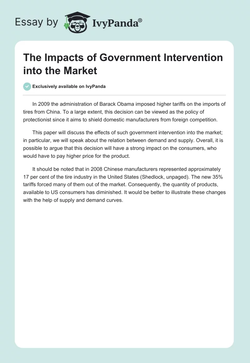 The Impacts of Government Intervention into the Market. Page 1