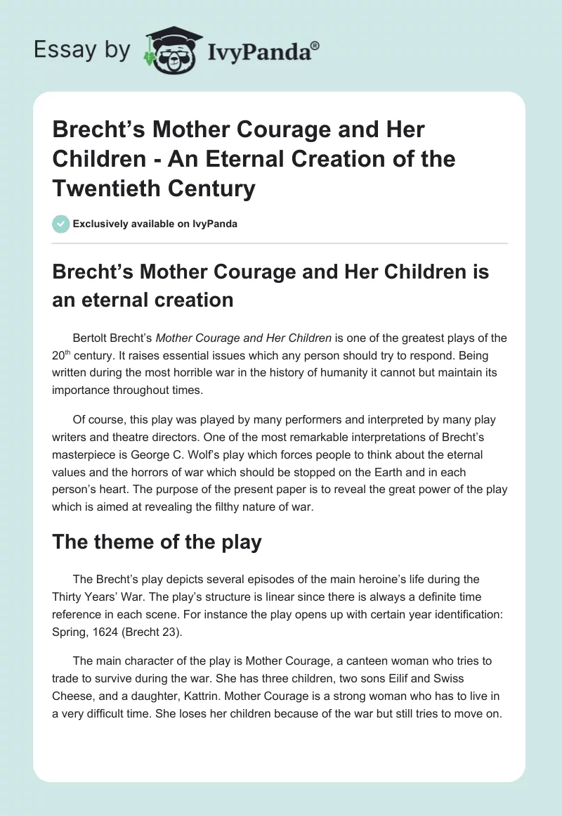 Brecht’s Mother Courage and Her Children - An Eternal Creation of the Twentieth Century. Page 1