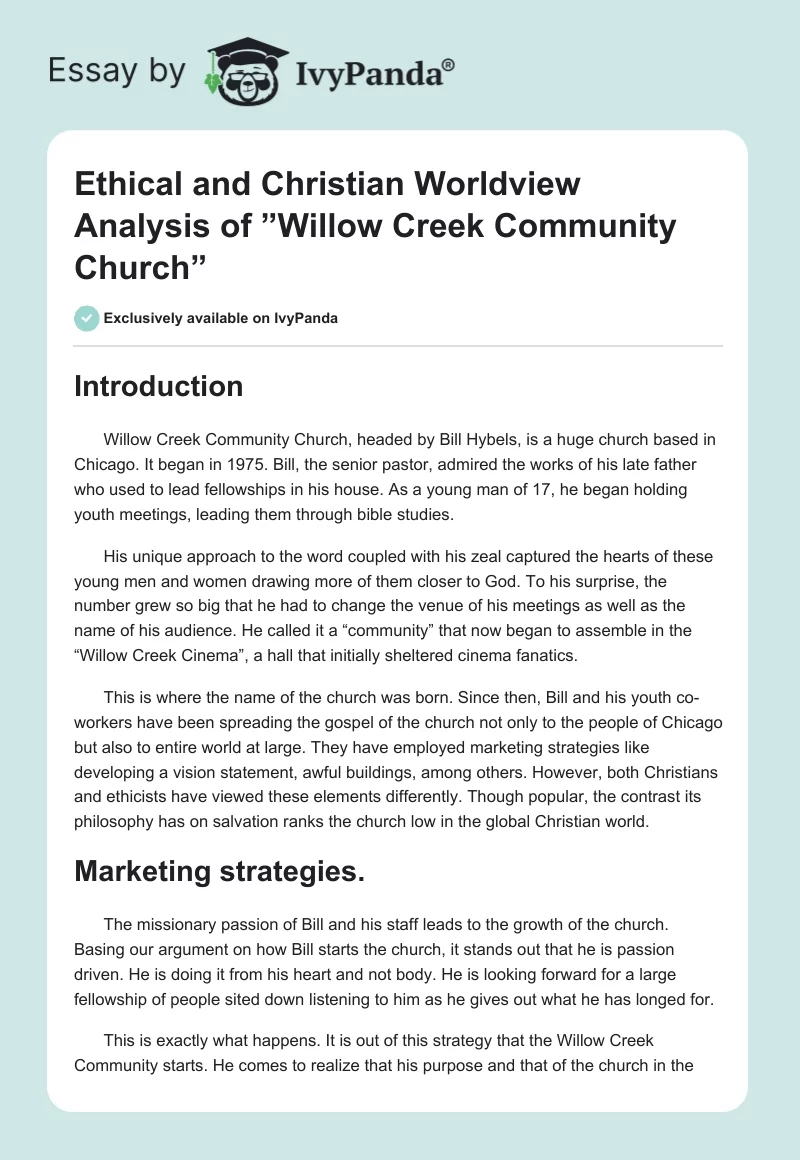 Ethical and Christian Worldview Analysis of ”Willow Creek Community Church”. Page 1
