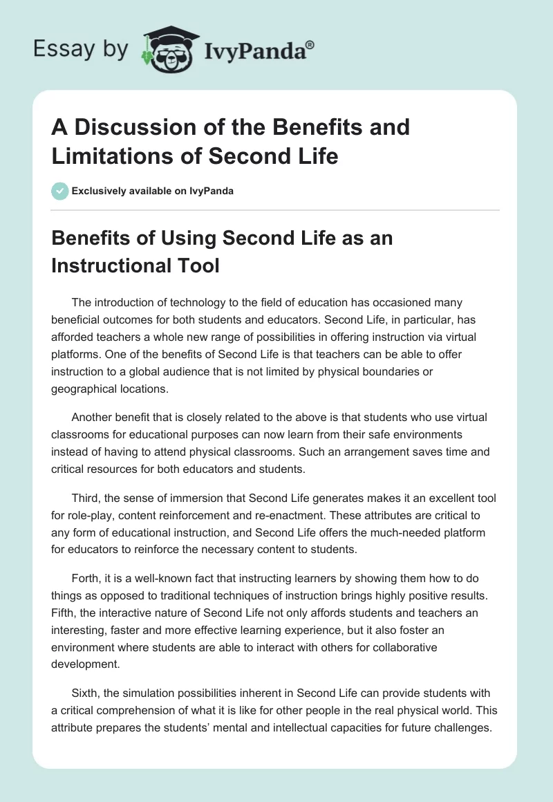 A Discussion of the Benefits and Limitations of Second Life. Page 1