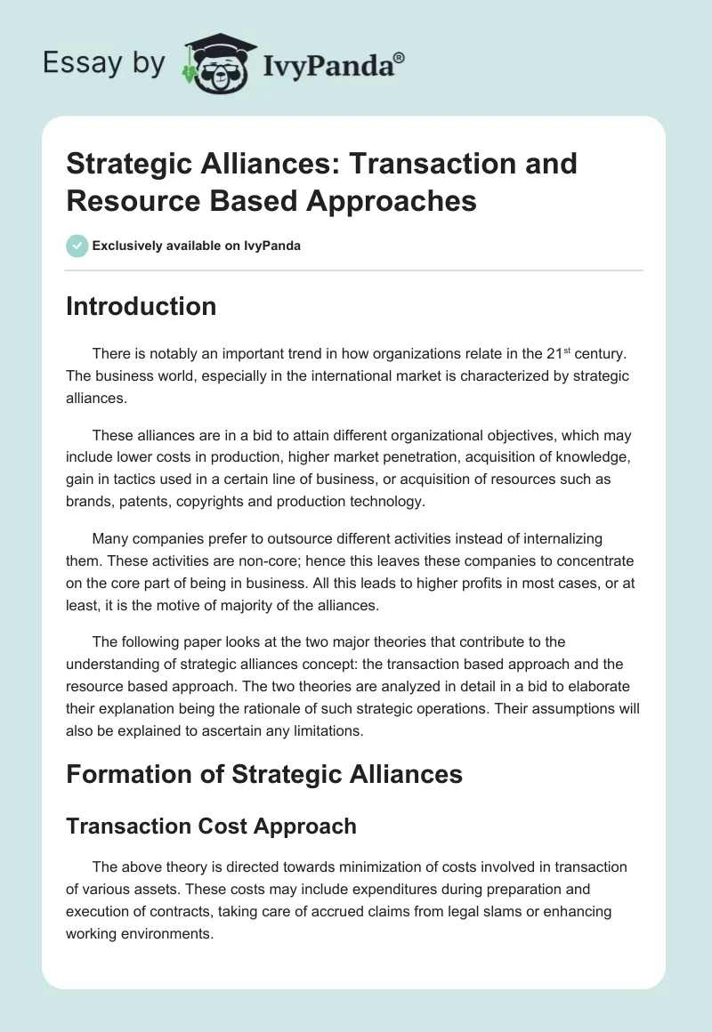 Strategic Alliances: Transaction and Resource Based Approaches. Page 1