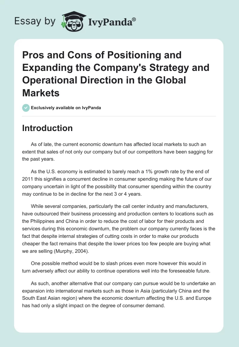Pros and Cons of Positioning and Expanding the Company's Strategy and Operational Direction in the Global Markets. Page 1