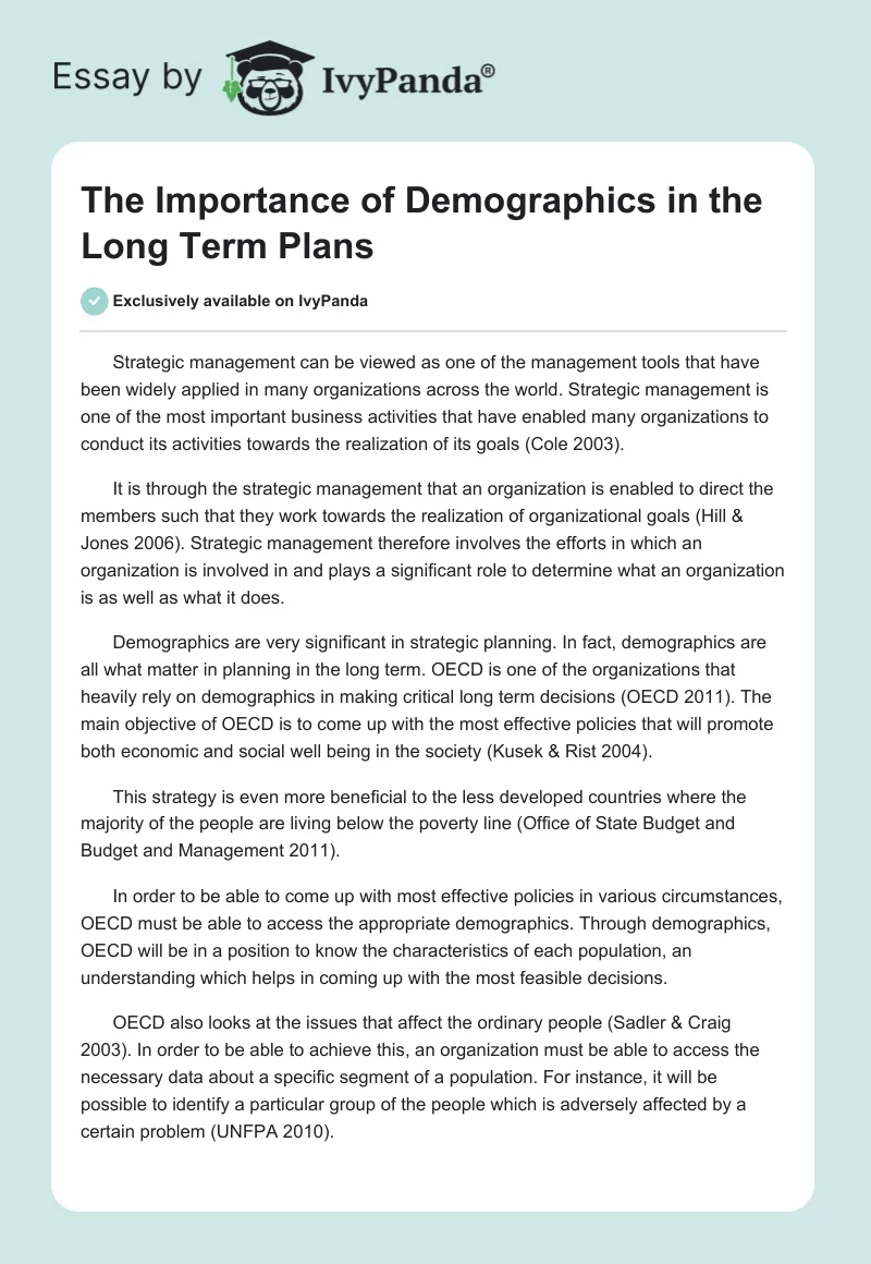 The Importance of Demographics in the Long Term Plans. Page 1
