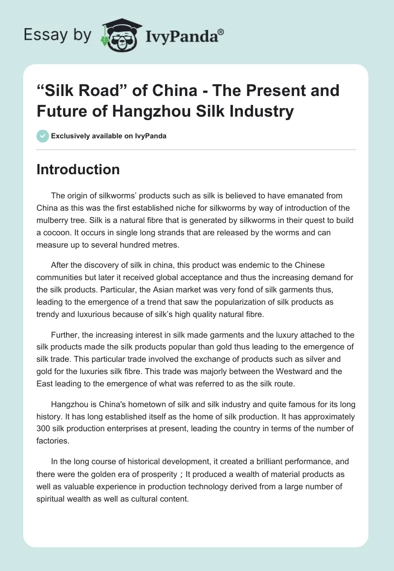 “Silk Road” of China - The Present and Future of Hangzhou Silk Industry. Page 1