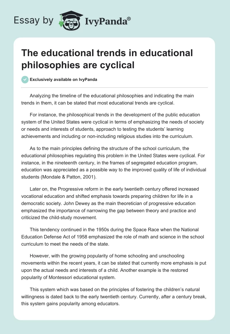 The educational trends in educational philosophies are cyclical. Page 1