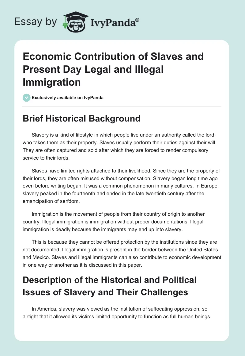 Economic Contribution of Slaves and Present Day Legal and Illegal Immigration. Page 1