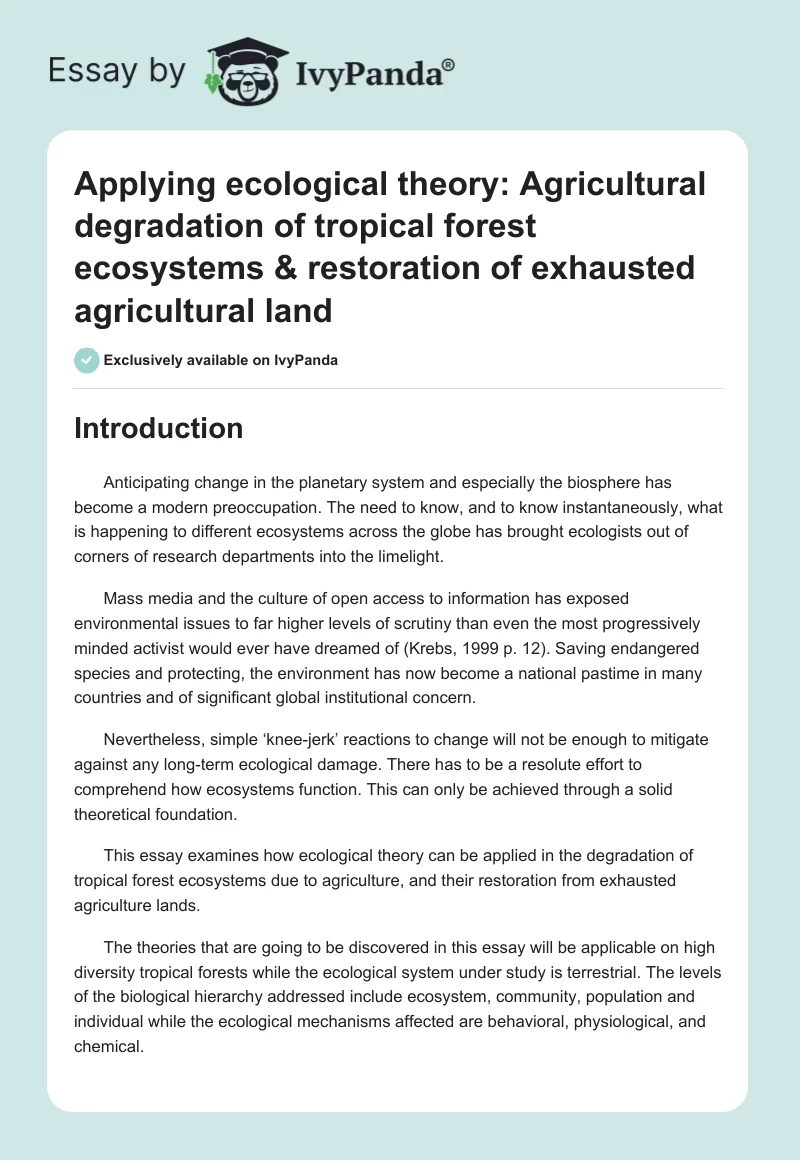 Applying Ecological Theory: Agricultural Degradation of Tropical Forest Ecosystems & Restoration of Exhausted Agricultural Land. Page 1