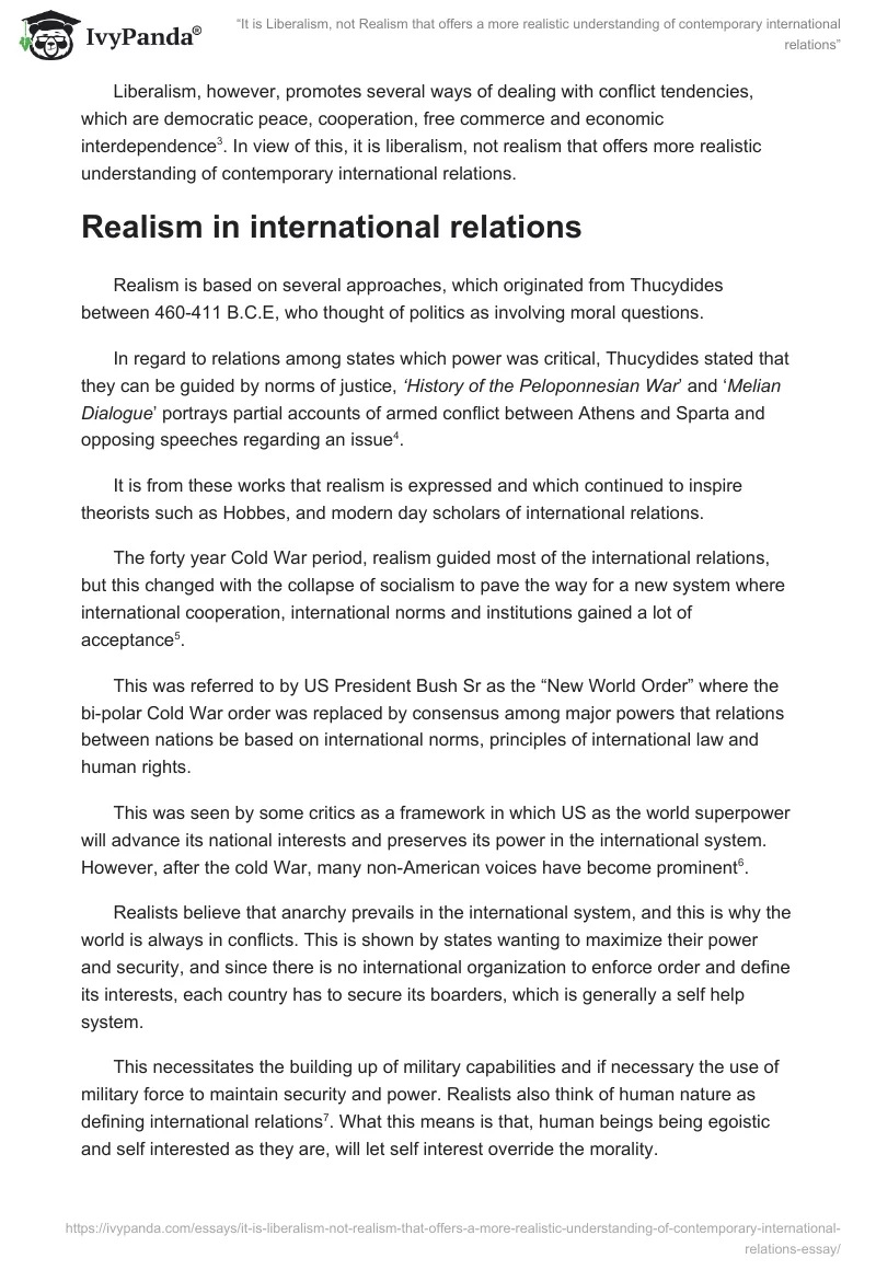 “It is Liberalism, not Realism that offers a more realistic understanding of contemporary international relations”. Page 2
