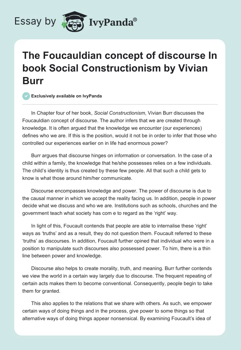 The Foucauldian concept of discourse In book Social Constructionism by Vivian Burr. Page 1